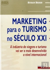 Marketing para o Turismo no Século XXI