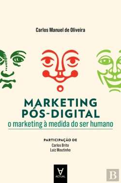 Bertrand.pt - Marketing Pós-Digital - O Marketing À Medida Do Ser Humano