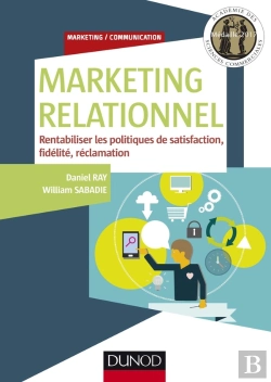 Bertrand.pt - Marketing Relationnel : Rentabiliser Les Politiques De Satisfaction, Fidélité, Réclamation