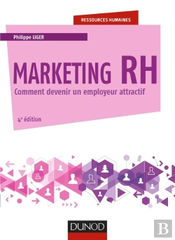 Bertrand.pt - Marketing Rh ; Attirer, Intégrer Et Fidéliser Les Salariés (4e Édition)