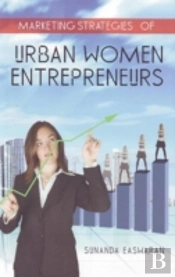 Marketing Strategies Of Urban Women Entrepreneurs