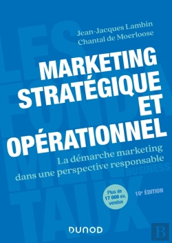 Bertrand.pt - Marketing Stratégique Et Opérationnel ; La Démarche Marketing Dans Une Perspective Responsable (10e Édition)