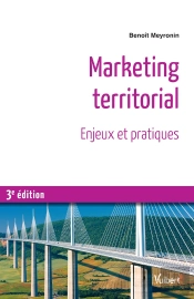 Marketing Territorial ; Enjeux Et Pratiques (3e Édition)