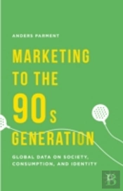 Marketing To The 90s Generation