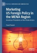 Marketing Us Foreign Policy In The Mena Region