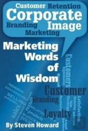 Marketing Words Of Wisdom