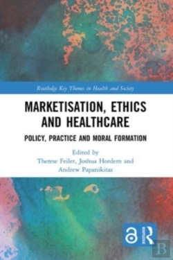 Bertrand.pt - Marketisation, Ethics And Healthcare