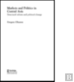 Bertrand.pt - Markets And Politics In Central Asia