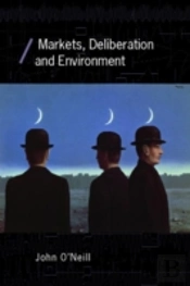 Markets, Deliberation And Environment