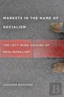 Markets In The Name Of Socialism
