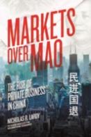Markets Over Mao Â€“ The Rise Of Private Business In China