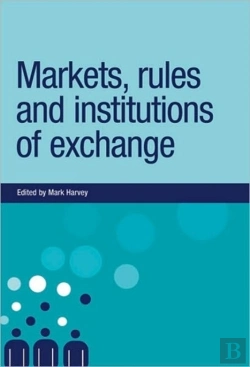 Bertrand.pt - Markets, Rules And Institutions Of Exchange