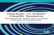 Markets Vs Public Health Systems
