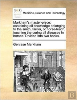 Bertrand.pt - Markham'S Master-Piece: Containing All K