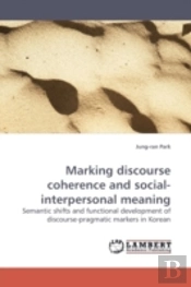 Marking Discourse Coherence And Social-I