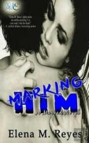 Marking Him