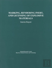 Marking, Rendering Inert, And Licensing Of Explosive Materials