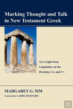 Bertrand.pt - Marking Thought And Talk In New Testament Greek