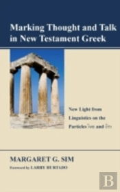 Marking Thought And Talk In New Testament Greek