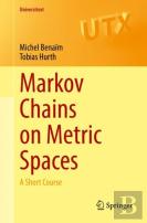 Markov Chains On Metric Spaces