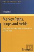 Markov Paths, Loops And Fields