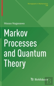 Markov Processes And Quantum Theory