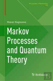 Markov Processes And Quantum Theory
