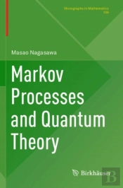 Markov Processes And Quantum Theory