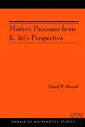 Markov Processes From K. Ito'S Perspective
