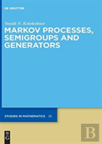 Markov Processes, Semigroups And Generators