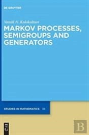Markov Processes, Semigroups And Generators