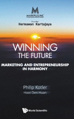 Bertrand.pt - Markplus Inc: Winning The Future - Marketing And Entrepreneurship In Harmony