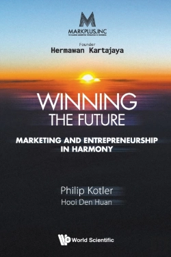 Bertrand.pt - Markplus Inc: Winning The Future - Marketing And Entrepreneurship In Harmony