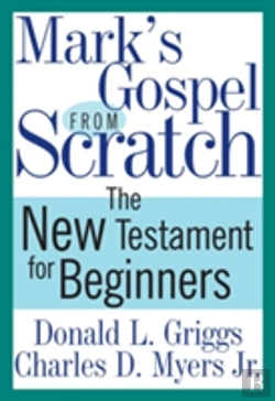 Bertrand.pt - Mark'S Gospel From Scratch