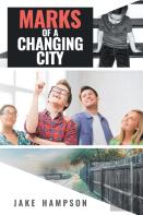 Marks Of A Changing City