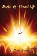 Marks Of Eternal Life