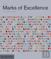 Marks Of Excellence The Development And Taxonomy Of Trademarks Revised And Expanded Edition