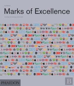 Bertrand.pt - Marks Of Excellence The Development And Taxonomy Of Trademarks Revised And Expanded Edition