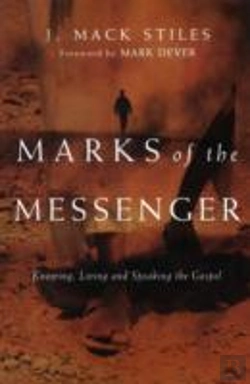 Bertrand.pt - Marks Of The Messenger Â€“ Knowing, Living And Speaking The Gospel