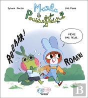 Marla & Poussefleur : Même Pas Peur