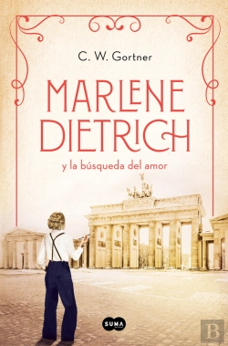 Bertrand.pt - Marlene Dietrich Y La Búsqueda Del Amor (Mujeres Que Nos Inspiran 3)