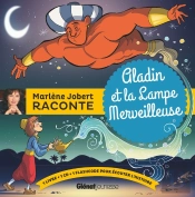 Marlène Jobert Raconte : Aladin Et La Lampe Merveilleuse