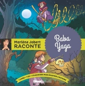 Marlène Jobert Raconte : Baba Yaga