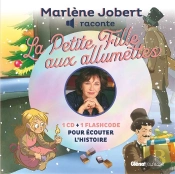 Marlène Jobert Raconte : La Petite Fille Aux Allumettes