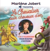 Marlène Jobert Raconte : Le Chevalier Aux Cheveux D'Or