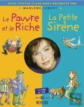 Marlène Jobert Raconte : Le Pauvre Et Le Riche ; La Petite Sirene
