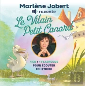 Marlène Jobert Raconte : Le Vilain Petit Canard