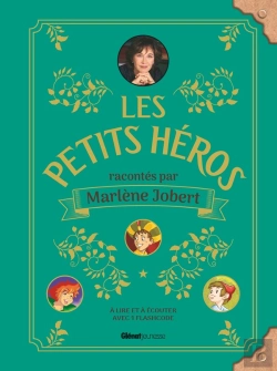 Bertrand.pt - Marlène Jobert Raconte : Les Petits Héros