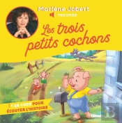 Marlène Jobert Raconte : Les Trois Petits Cochons