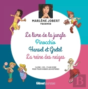 Marlène Jobert Raconte : Pinocchio, Le Livre De La Jungle, Hansel Et Gretel, La Reine Des Neiges